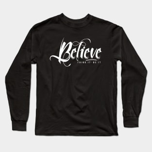 Believe Long Sleeve T-Shirt